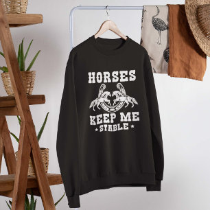 Sweatshirt Les chevaux me maintiennent stable