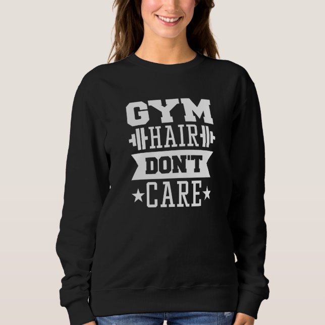 Sweatshirt Les cheveux de gym s'en fichent (Devant)