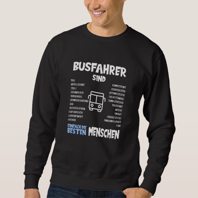 Sweatshirt Les Conducteurs De Bus Sont Les Meilleurs Cadeaux (Devant)