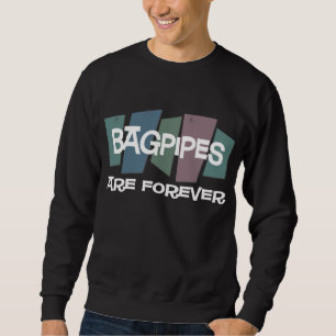 Sweatshirt Les cornemuses sont Forever