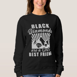Sweatshirt Les Diamants Noirs Sont Les Filles Les Meilleurs A