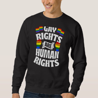 Sweatshirt Les Droits Des Homosexuels Sont Des Droits De L'Ho