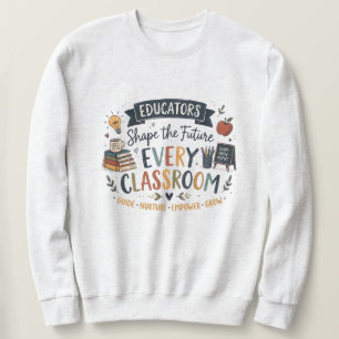 Sweatshirt Les éducateurs façonnent l'avenir