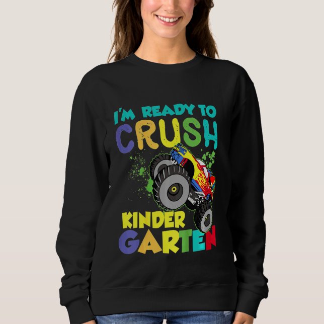 Sweatshirt Les Enfants Je Suis Prêt À Écraser Le Camion Monst (Devant)