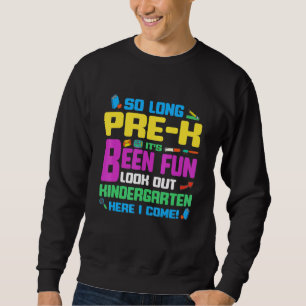 Sweatshirt Les Enfants S'Amusent Si Longtemps Pré-K jardin d'
