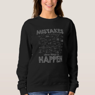 Sweatshirt Les erreurs permettent à la pensée de se produire