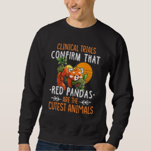 Sweatshirt Les Essais Cliniques Confirment Que Les Pandas Rou
