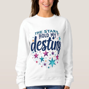 Sweatshirt Les étoiles tiennent mon destin