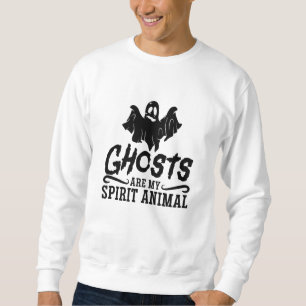 Sweatshirt Les fantômes sont mon esprit Animal Fantôme Chasse