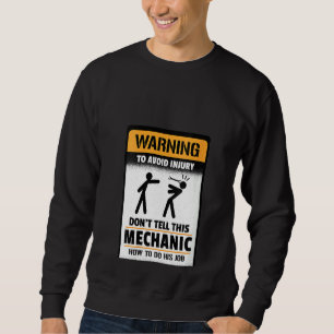 Sweatshirt Les femmes avertissent d'éviter les blessures ne d