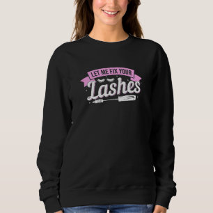 Sweatshirt Les Femmes Me Permettent De Corriger Vos Lashes Ar