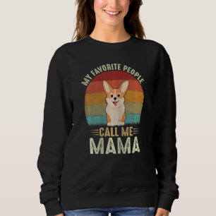 Sweatshirt Les Femmes Mes Gens Favoris M'Appelent Mama Cute C