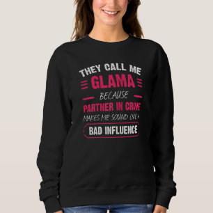 Sweatshirt Les Femmes Qu'On M'Appelle Glama Parce Qu'Elles So