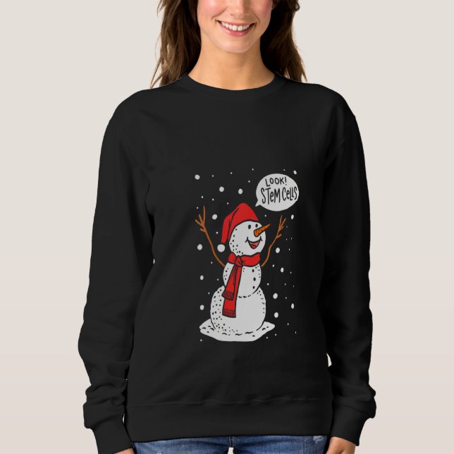 Sweatshirt Les femmes regardent les cellules souches Snowman  (Devant)