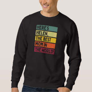 Sweatshirt Les femmes Voici Helen La Meilleure Maman du Monde