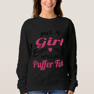 Sweatshirt Les Filles Aiment Puffer Poisson Juste Une Fille Q
