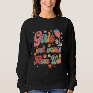 Sweatshirt Les Filles Veulent Juste Avoir du Vin Floral Rétro