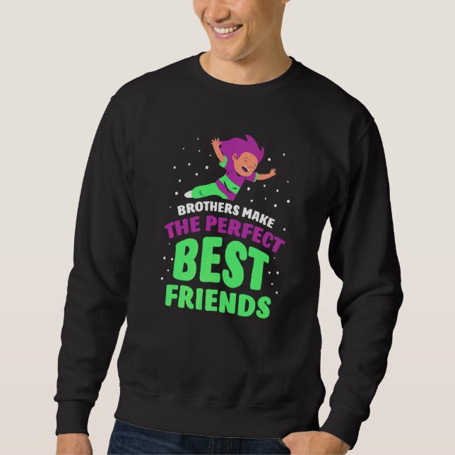 Sweatshirt Les Frères Font De L'Équipe Les Meilleurs Amis Par (Devant)