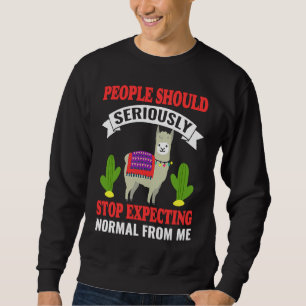Sweatshirt Les gens Alpaga devraient sérieusement cesser d'at