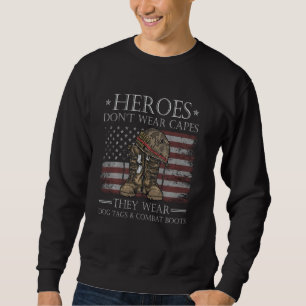 Sweatshirt Les héros ne portent pas de capuchons ils portent 