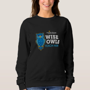 Sweatshirt Les hiboux sages de FVMS enseignent ici aux femmes