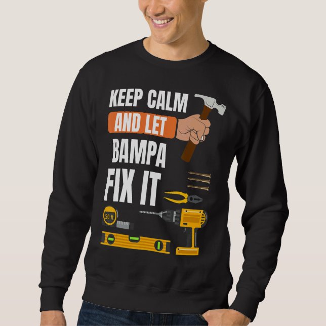Sweatshirt Les Hommes Gardent Le Calme Et Laissent Bampa Le C (Devant)