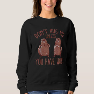 Sweatshirt Les hommes ne me boivent pas à moins d'avoir du ca