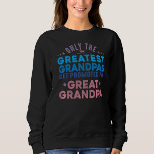 Sweatshirt Les Hommes Seuls Les Plus Grands Grandpas Sont Pro