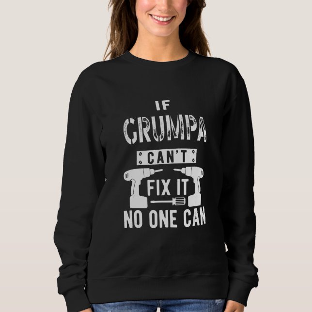 Sweatshirt Les hommes si Grumpa ne peut pas le réparer Person (Devant)