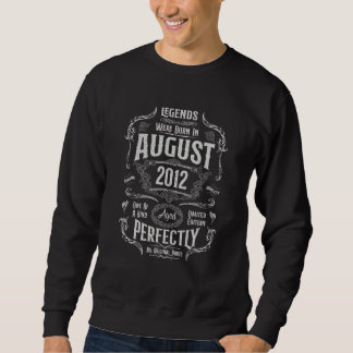 Sweatshirt Les légendes du 10e anniversaire sont nées en août