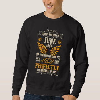 Sweatshirt Les Légendes Sont Nées En Juin 1949 Rocker Biker 7