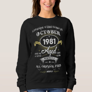 Sweatshirt Les Légendes Sont Nées En Octobre 1981 41ème Anniv