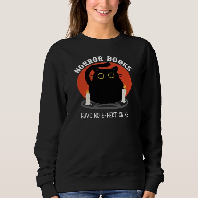 Sweatshirt Les Livres D'Horreur N'Ont Aucun Effet Sur Moi - C (Devant)
