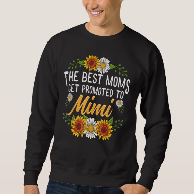 Sweatshirt Les Meilleures Moms Sont Promues Aux Cadeaux De Ch (Devant)