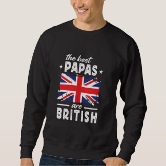 Sweatshirt Les meilleures Papas sont British Fête des pères U