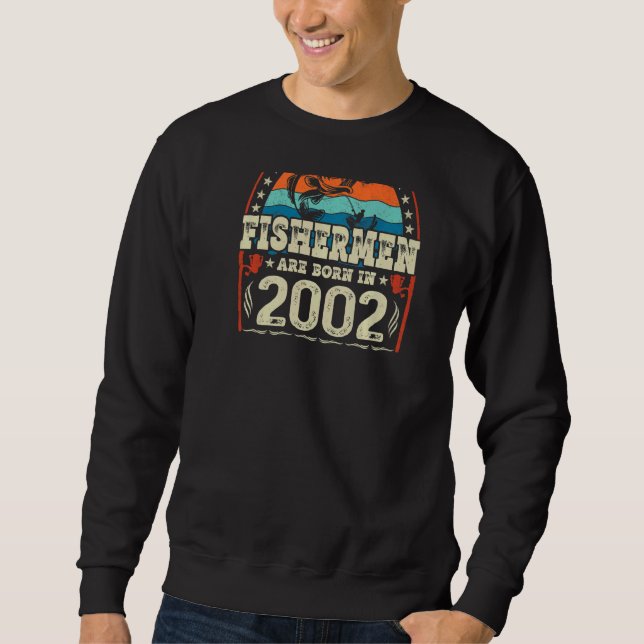 Sweatshirt Les Meilleurs Pêcheurs Sont Nés En 2002 Pêche Nais (Devant)