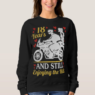 Sweatshirt Les Motocyclistes Marient 18 Ans Et Jouissent Touj