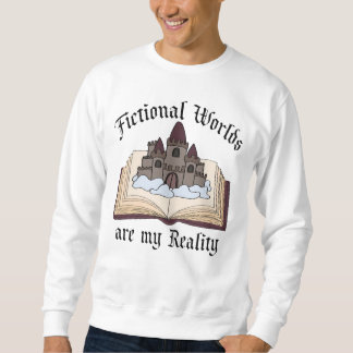 Sweatshirt Les Mots De Fiction Sont Ma Réalité Citation D'Amo