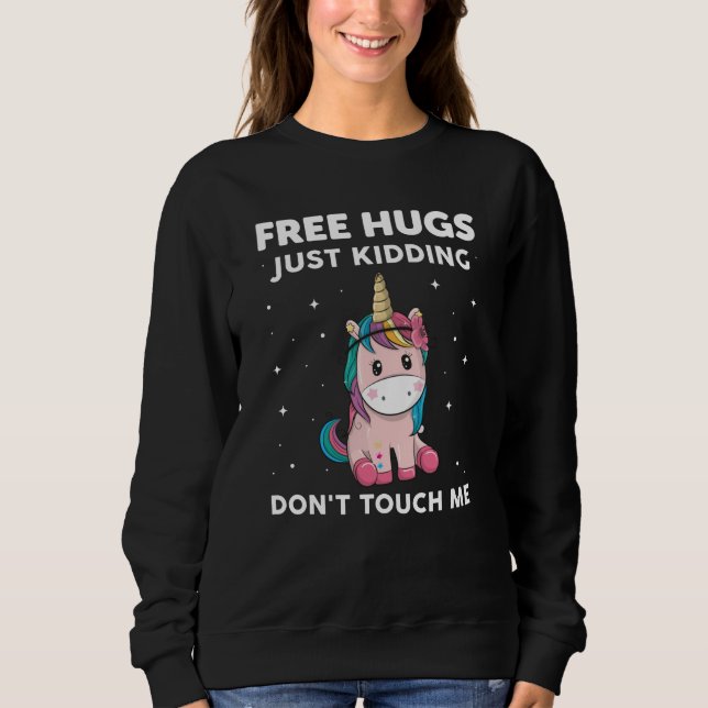 Sweatshirt Les Pièges Libres Juste Le Rage Ne Me Touchent Pas (Devant)