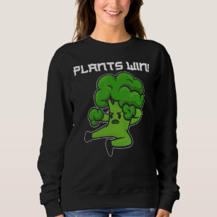 Sweatshirt Les plantes gagnent Vegan Végétarien Véganisme Dro