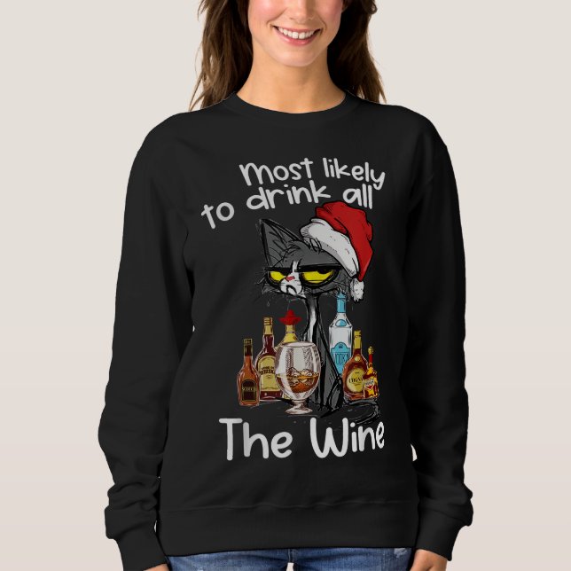 Sweatshirt Les Plus Probables De Boire Tout Le Vin Drôle Chat (Devant)
