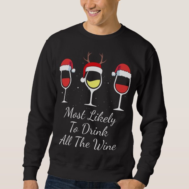 Sweatshirt Les Plus Probables De Boire Tout Le Vin Vin Noël l (Devant)