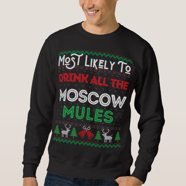 Sweatshirt Les Plus Susceptibles De Boire Tous Les Mule De Mo (Devant)