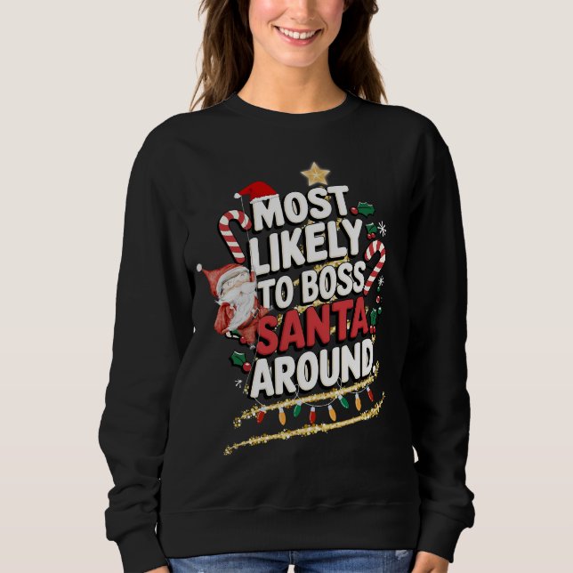 Sweatshirt Les Plus Susceptibles De Boss Père Noël Autour De  (Devant)