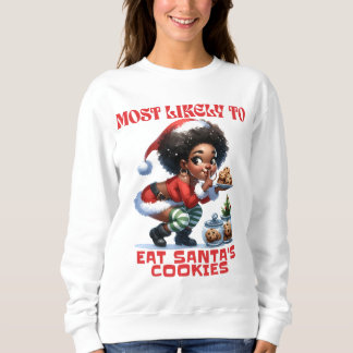 Sweatshirt Les Plus Susceptibles De Manger Père Noël Cookies 