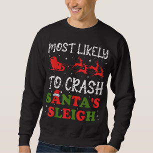 Sweatshirt Les Plus Susceptibles De S'Effondrer Père Noël Sle