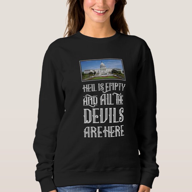 Sweatshirt Les Politiciens Anti-Gouvernementaux Et Washington (Devant)