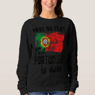 Sweatshirt Les Portugais Sont Ici Portugal Drapeau Portugais