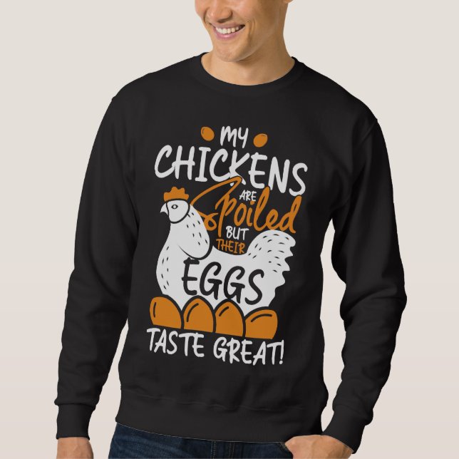 Sweatshirt Les poulets sont gâtés (Devant)