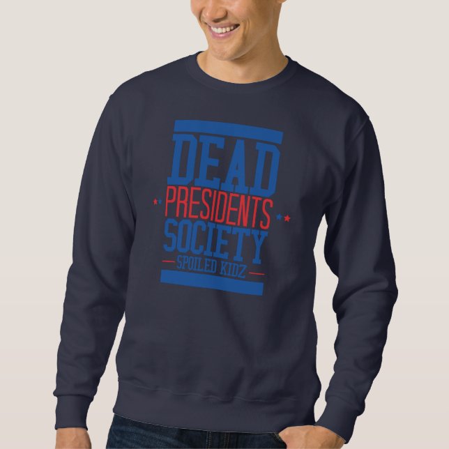 Sweatshirt Les Présidents morts Society SKZ (Devant)